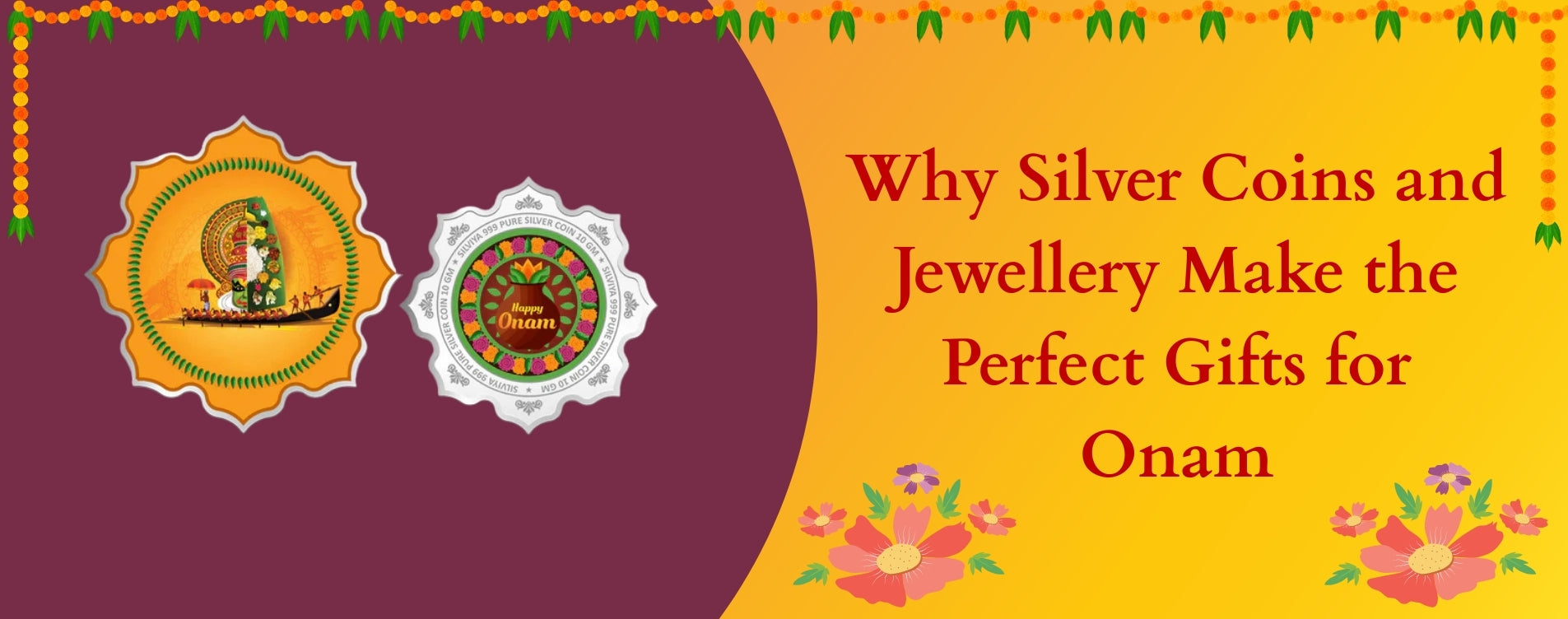 Why Silver Coins and Jewellery Make the Perfect Gifts for Onam
