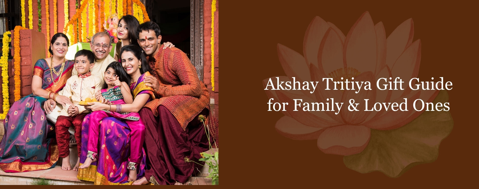 Akshay Tritiya Gift Guide for Family & Loved Ones