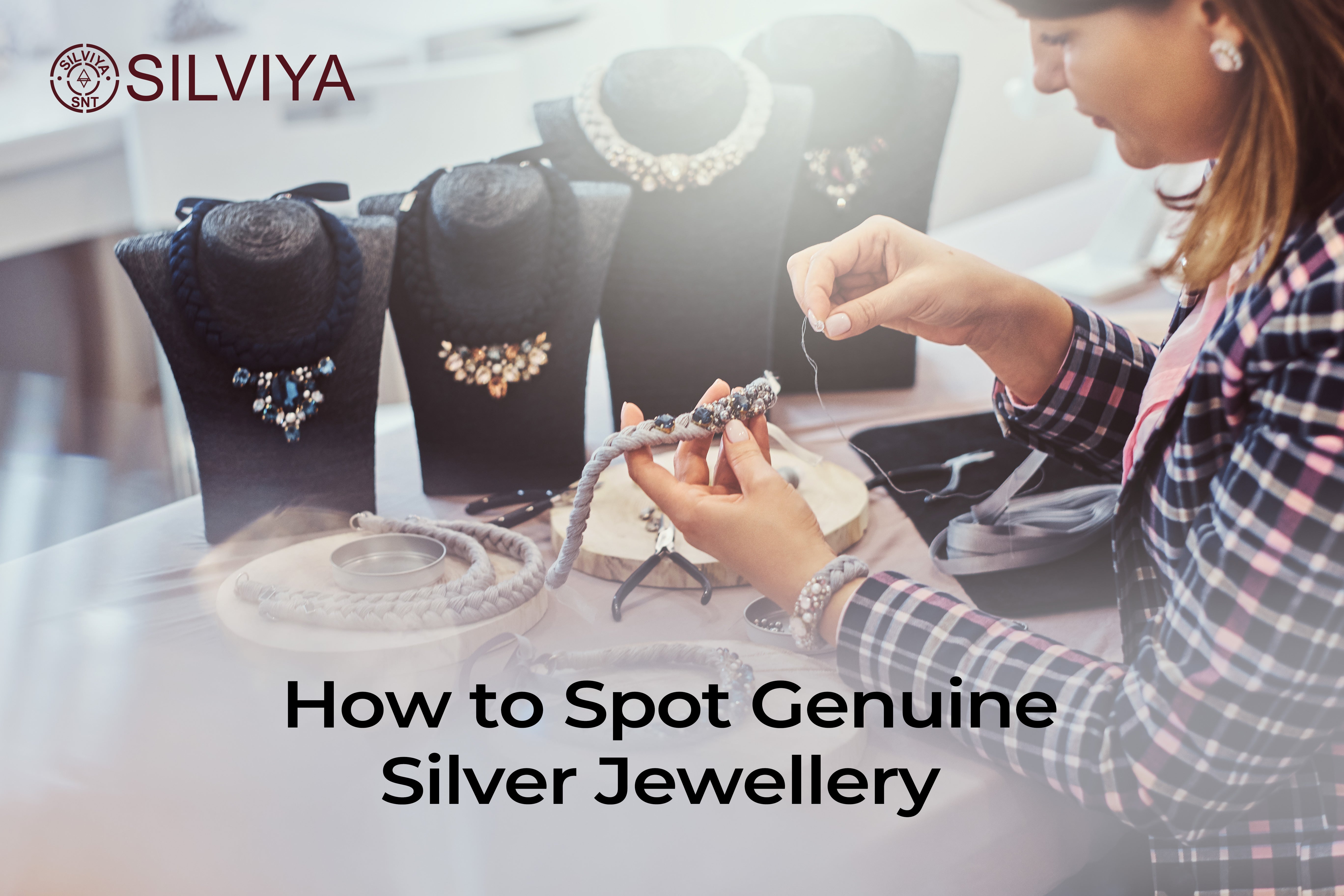 How to Spot Genuine Silver Jewellery