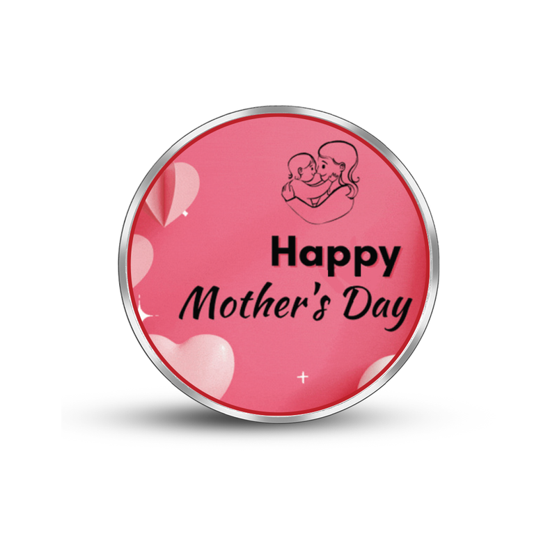 Round 999 silver coin with customised Happy Mother’s Day design.