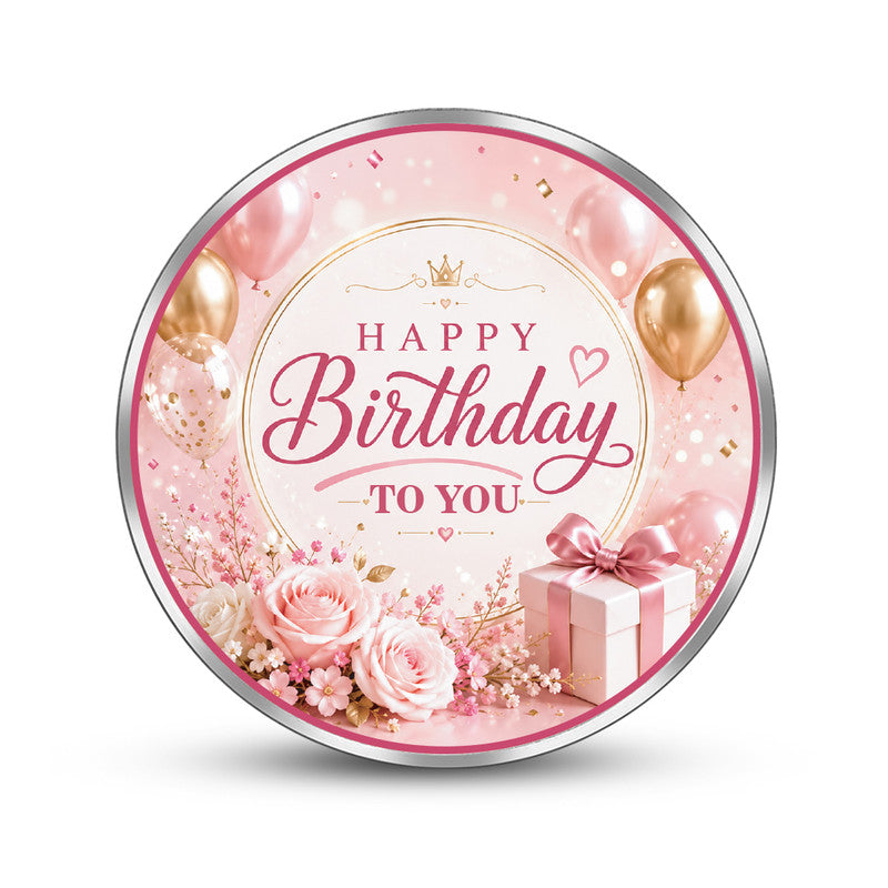 Happy Birthday 999 Pure Silver Coin Round Shape