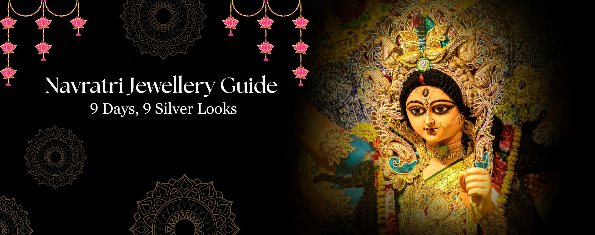 Navratri Jewellery Guide: 9 Days, 9 Silver Looks