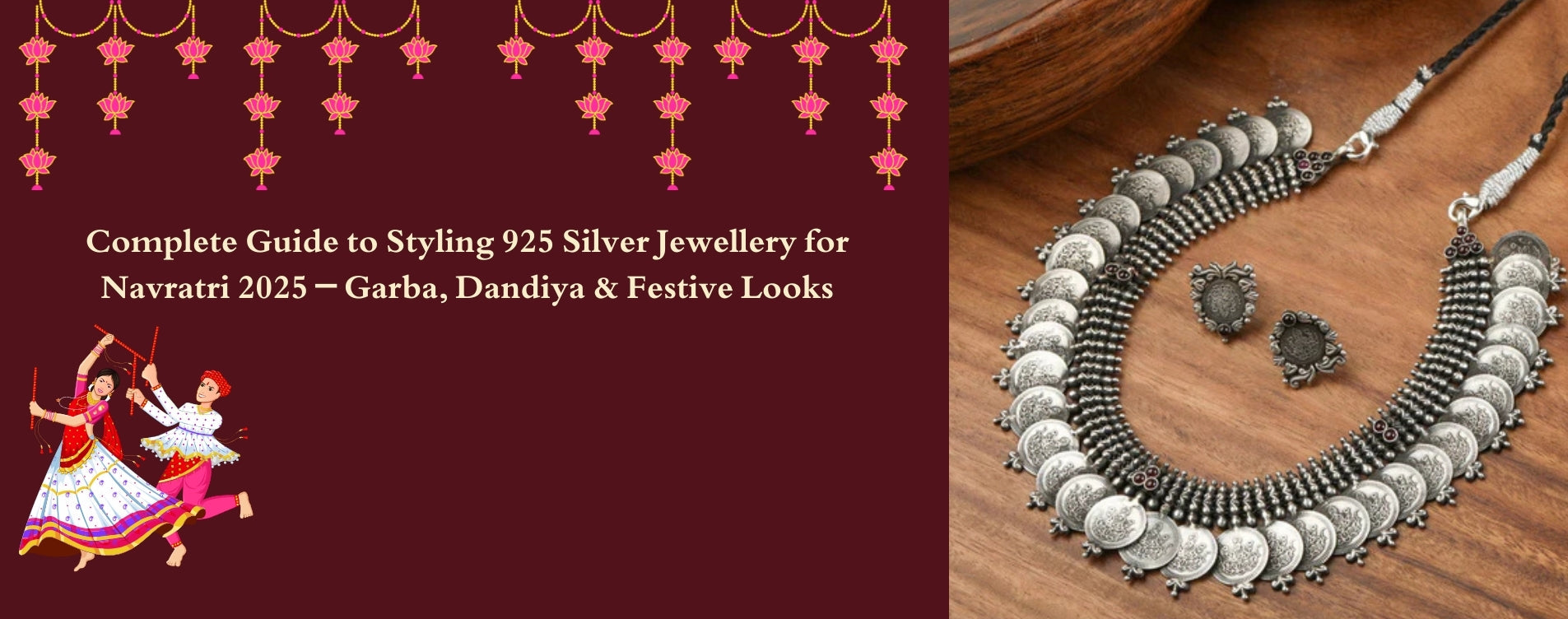 Complete Guide to Styling 925 Silver Jewellery for Navratri 2025 – Garba, Dandiya & Festive Looks