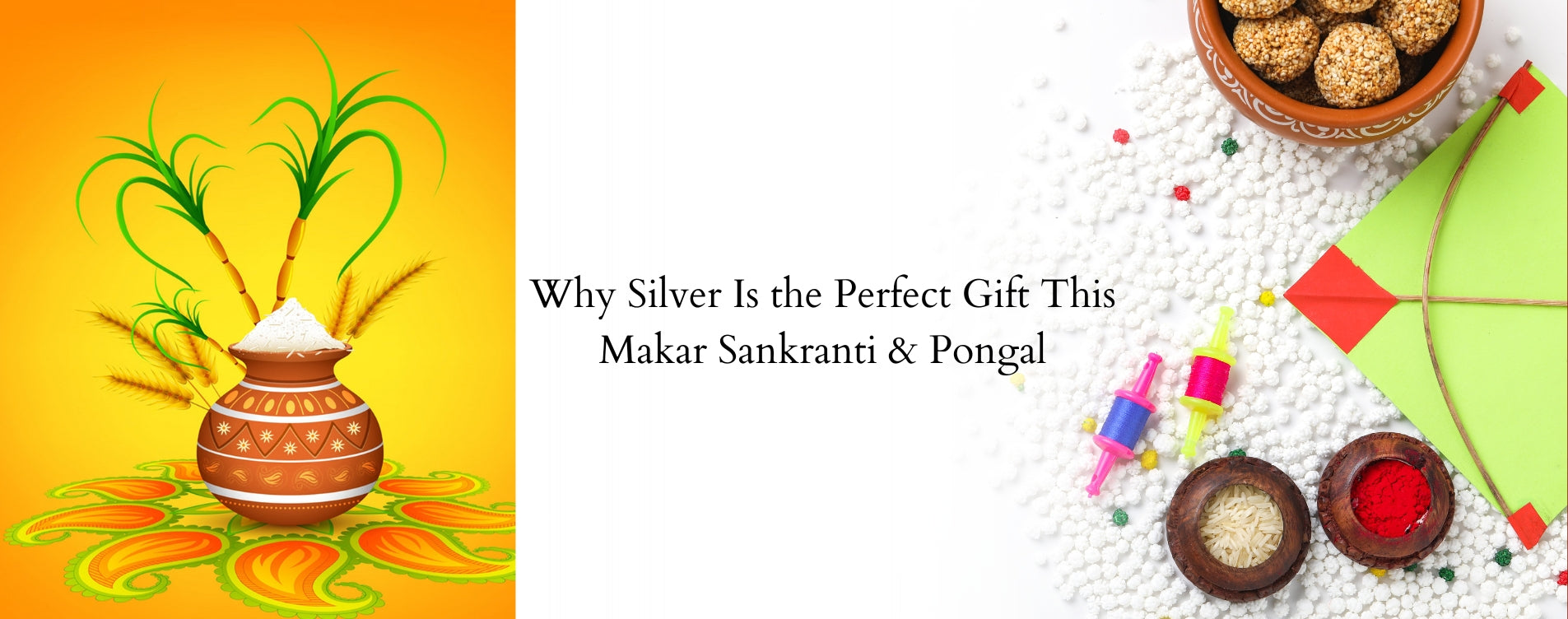 Why Silver Is the Perfect Gift This Makar Sankranti & Pongal