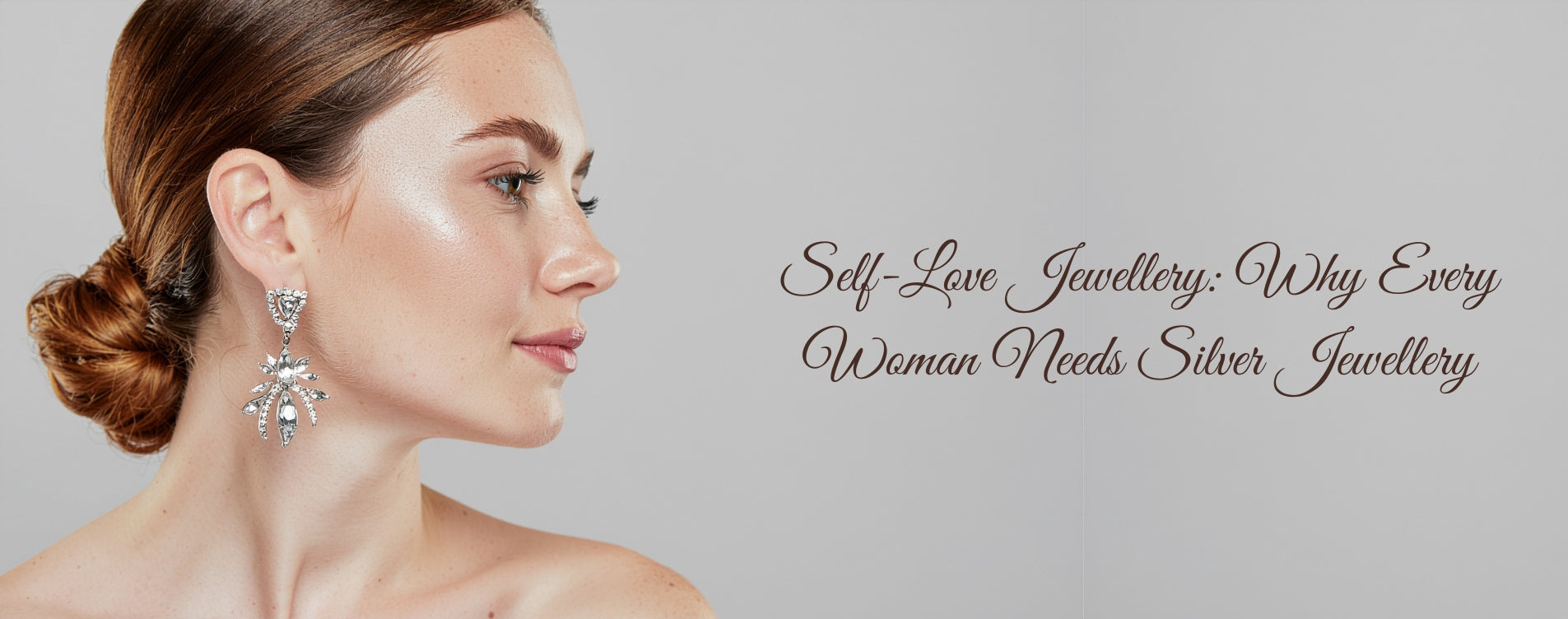 Self-Love Jewellery: Why Every Woman Needs Silver Jewellery