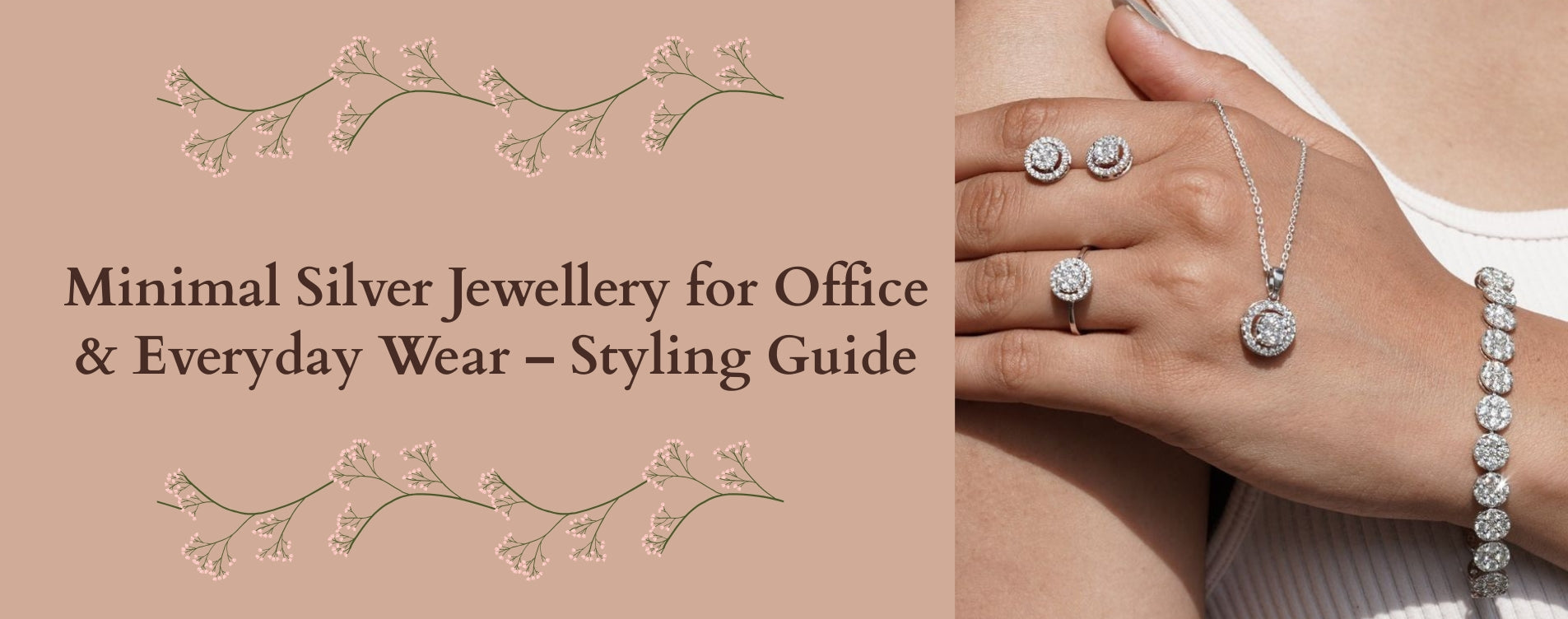 Minimal Silver Jewellery for Office & Everyday Wear – Styling Guide