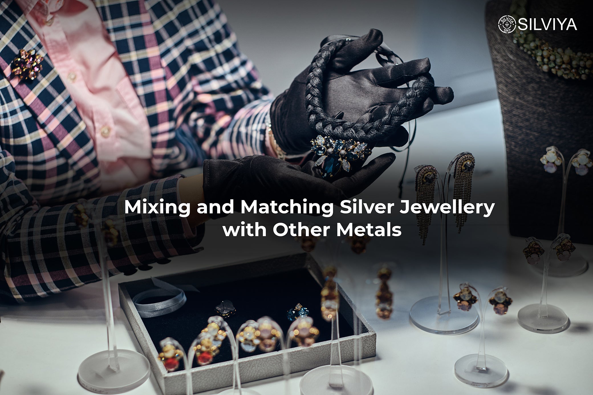 Mixing and Matching Silver Jewellery with Other Metal